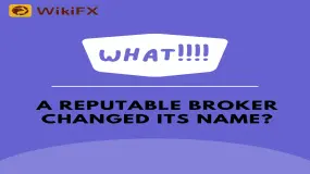 What!!!! A Reputable broker changed its Name?- 