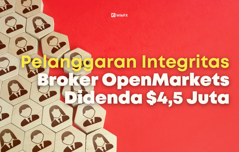 pelanggaran-integritas-broker-openmarkets-didenda.png pelanggaran-integritas-broker-openmarkets-didenda.png