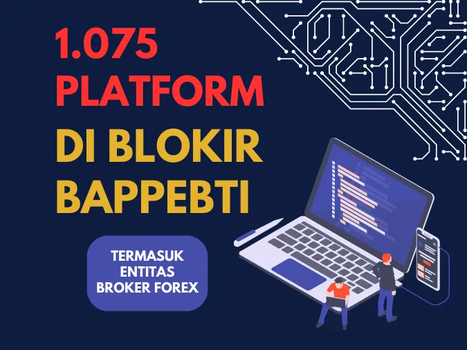 1075-platform-di-blokir-bappebti-termasuk-entitas-broker-forex.png 1075-platform-di-blokir-bappebti-termasuk-entitas-broker-forex.png