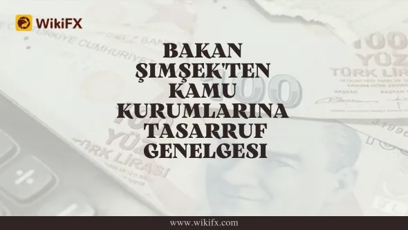 Bakan Şimşek'ten kamu kurumlarına tasarruf genelgesi.png Bakan Şimşek'ten kamu kurumlarına tasarruf genelgesi.png