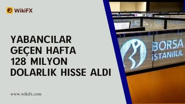 Yabancılar geçen hafta 128 milyon dolarlık hisse aldı.jpg Yabancılar geçen hafta 128 milyon dolarlık hisse aldı.jpg