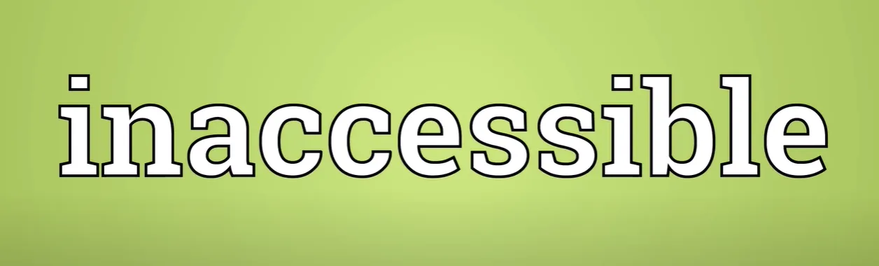 Inaccessible Website