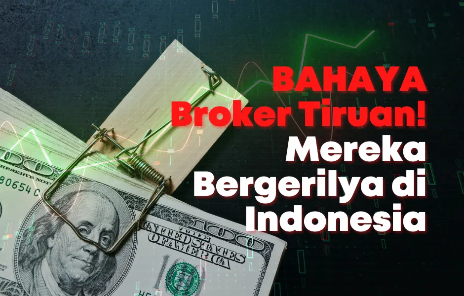 broker-tiruan-gerilya-di-indonesia.png broker-tiruan-gerilya-di-indonesia.png