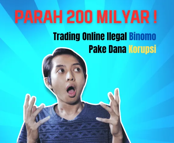 trading-ilegal-binomo-pake-dana-korupsi-rp-200-milyar-min.png trading-ilegal-binomo-pake-dana-korupsi-rp-200-milyar-min.png