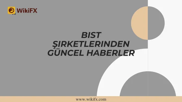 BIST şirketlerinden güncel haberler.png BIST şirketlerinden güncel haberler.png