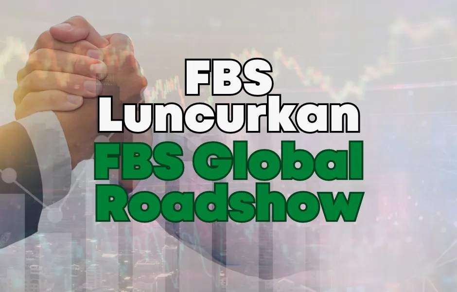 fbs-luncurkan-fbs-global-roadshow.png fbs-luncurkan-fbs-global-roadshow.png