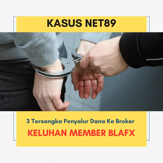 kejari-tahan-3-tersangka-penyalur-dana-net89-ke-broker-blafx-alami-keluhan-dari-member.png kejari-tahan-3-tersangka-penyalur-dana-net89-ke-broker-blafx-alami-keluhan-dari-member.png