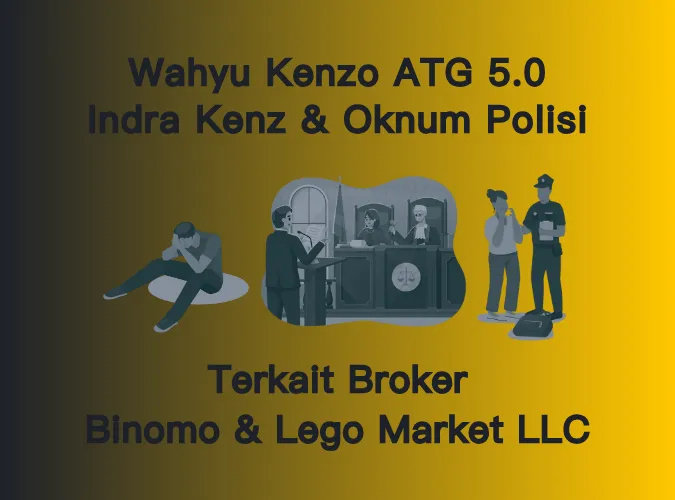 wahyu-kenzo-atg-indra-kenz-oknum-polisi-terkait-broker-binomo-danlego-market-llc.png wahyu-kenzo-atg-indra-kenz-oknum-polisi-terkait-broker-binomo-danlego-market-llc.png