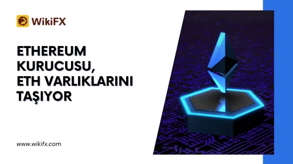 Ethereum kurucusu, ETH varlıklarını taşıyor.png Ethereum kurucusu, ETH varlıklarını taşıyor.png
