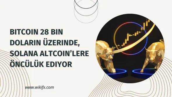 Bitcoin 28 bin doların üzerinde, Solana altcoin’lere öncülük ediyor.png Bitcoin 28 bin doların üzerinde, Solana altcoin‘lere öncülük ediyor.png