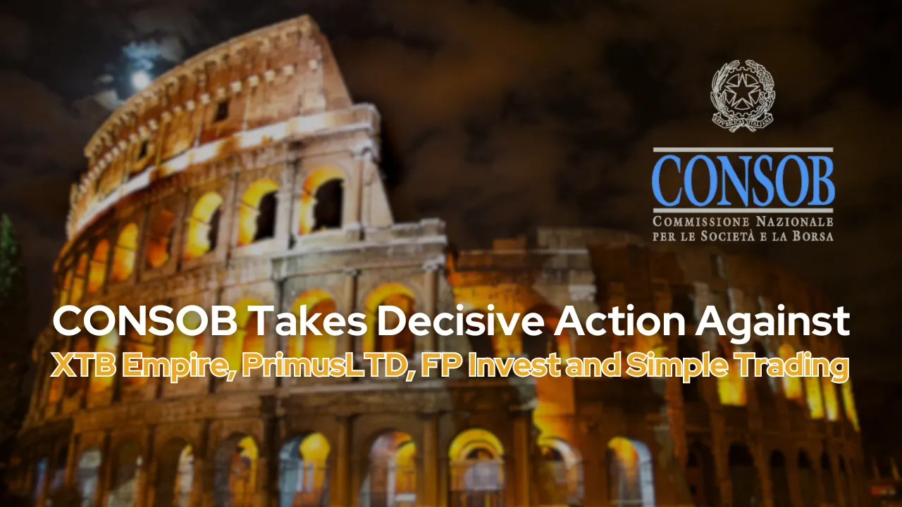 CONSOB Takes Decisive Action Against XTB Empire, PrimusLTD, FP Invest and Simple Trading.png CONSOB Takes Decisive Action Against XTB Empire, PrimusLTD, FP Invest and Simple Trading.png