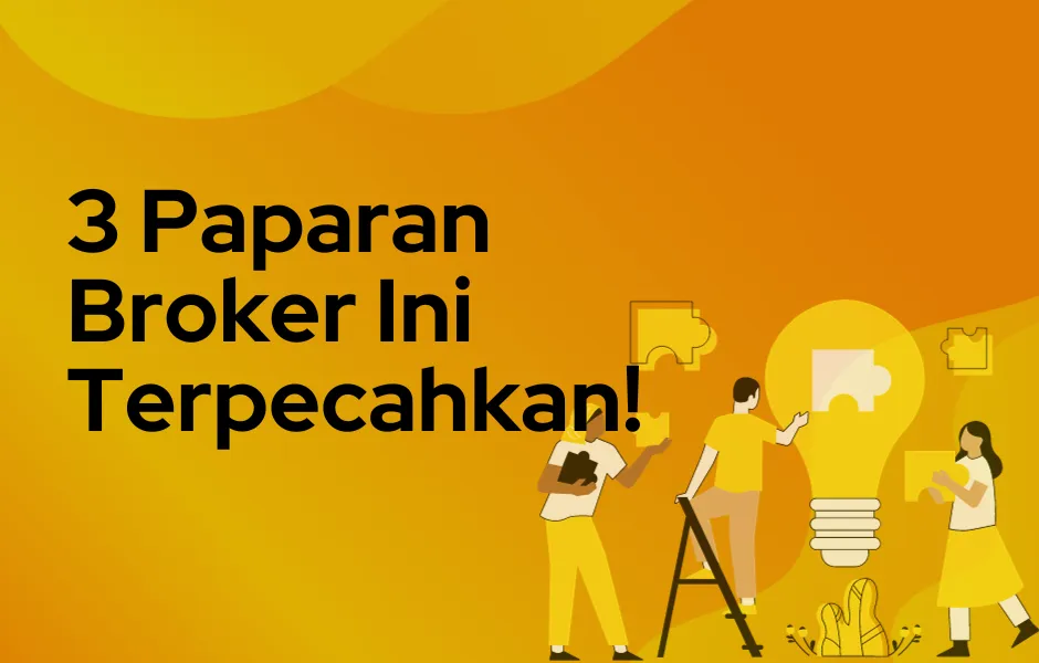 3paparan-broker-terpecahkan.png 3paparan-broker-terpecahkan.png