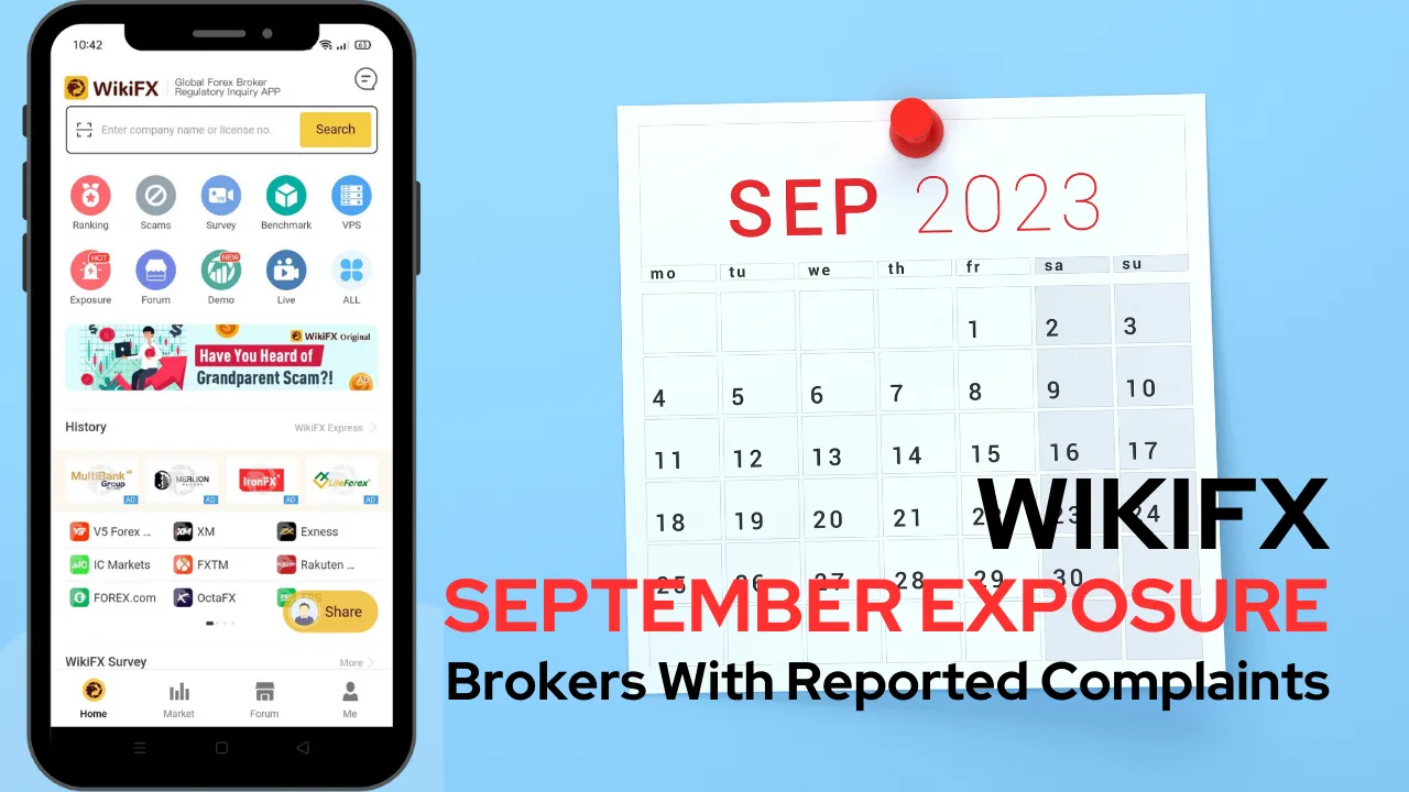 WikiFX September Exposure Brokers With Reported Complaints.png WikiFX September Exposure Brokers With Reported Complaints.png