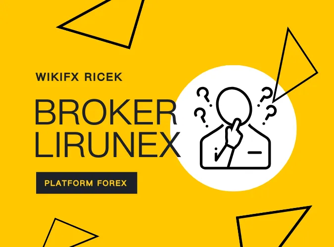 wikifx-ricek-forex-apakah-broker-lirunex-limited-dapat-dipercaya.png wikifx-ricek-forex-apakah-broker-lirunex-limited-dapat-dipercaya.png