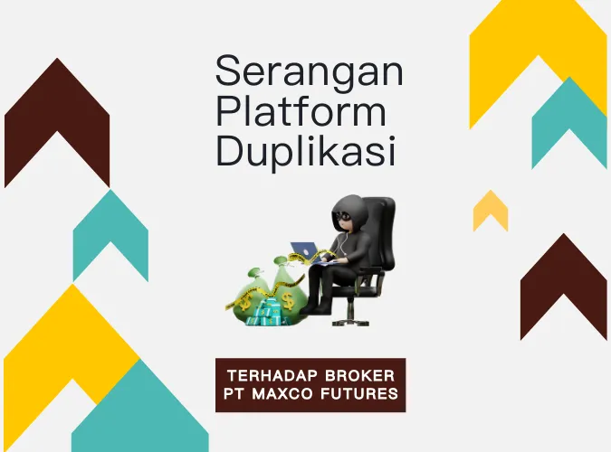 serangan-platform-duplikasi-terhadap-broker-pt-maxco-futures.png serangan-platform-duplikasi-terhadap-broker-pt-maxco-futures.png