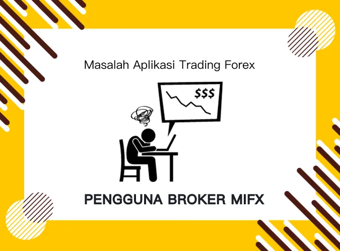 pengguna-broker-mifx-hadapi-masalah-aplikasi-trading-forex.png pengguna-broker-mifx-hadapi-masalah-aplikasi-trading-forex.png