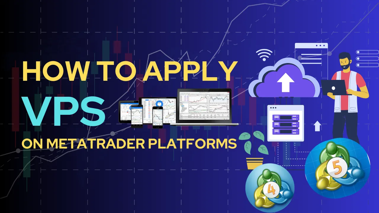 How To Apply VPS On MetaTrader Platforms.png How To Apply VPS On MetaTrader Platforms.png