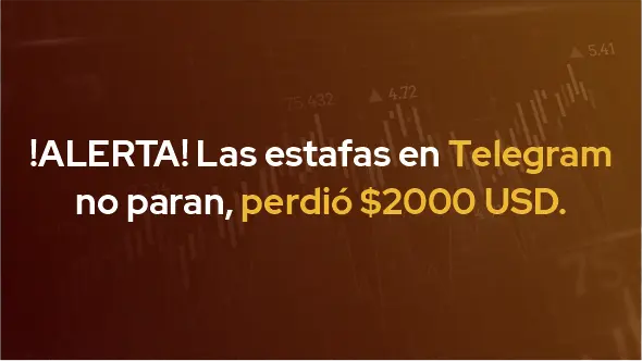 !ALERTA! Las estafas en telegram no paran, perdió $2000 USD.