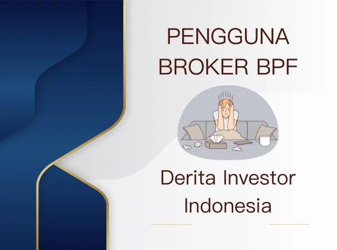 derita-investor-indonesia-konsumen-broker-bpf-pt-bestprofit-futures.png derita-investor-indonesia-konsumen-broker-bpf-pt-bestprofit-futures.png
