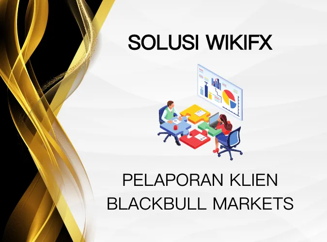 solusi-mediasi-wikifx-untuk-pelaporan-klien-broker-blackbull-markets.png solusi-mediasi-wikifx-untuk-pelaporan-klien-broker-blackbull-markets.png