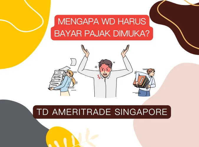 syarat-klien-harus-bayar-pajak-dimuka-untuk-penarikan-dana-oleh-broker-td-ameritrade-singapura.png syarat-klien-harus-bayar-pajak-dimuka-untuk-penarikan-dana-oleh-broker-td-ameritrade-singapura.png