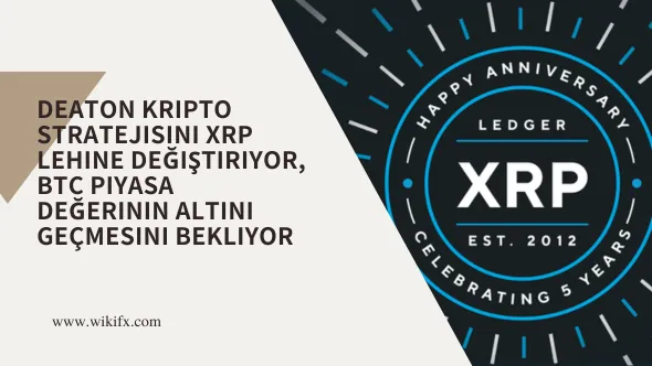 Deaton kripto stratejisini XRP lehine değiştiriyor, BTC piyasa değerinin altını geçmesini bekliyor.png Deaton kripto stratejisini XRP lehine değiştiriyor, BTC piyasa değerinin altını geçmesini bekliyor.png