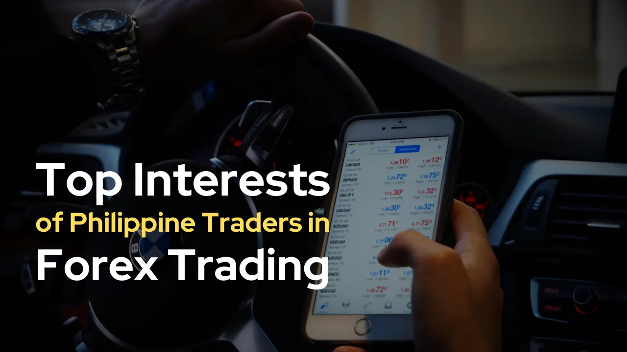 Top Interests of Philippine Traders in Forex Trading.png Top Interests of Philippine Traders in Forex Trading.png