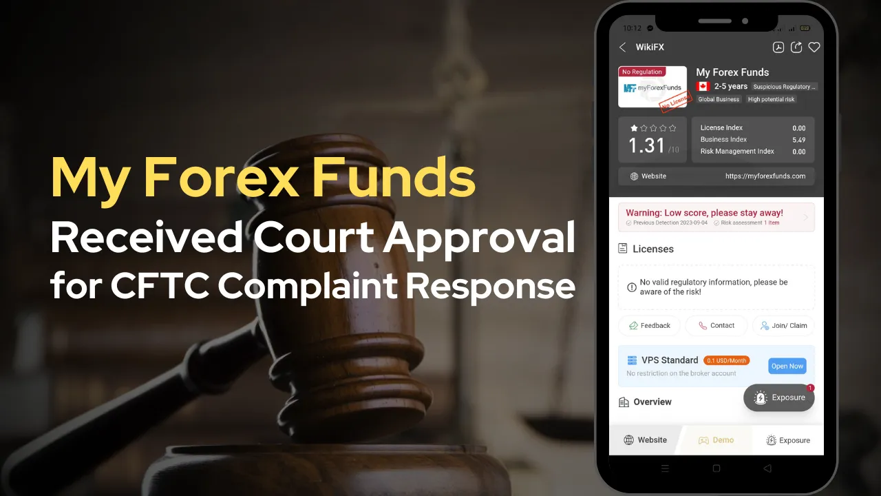 My Forex Funds Received Court Approval for CFTC Complaint Response.png My Forex Funds Received Court Approval for CFTC Complaint Response.png