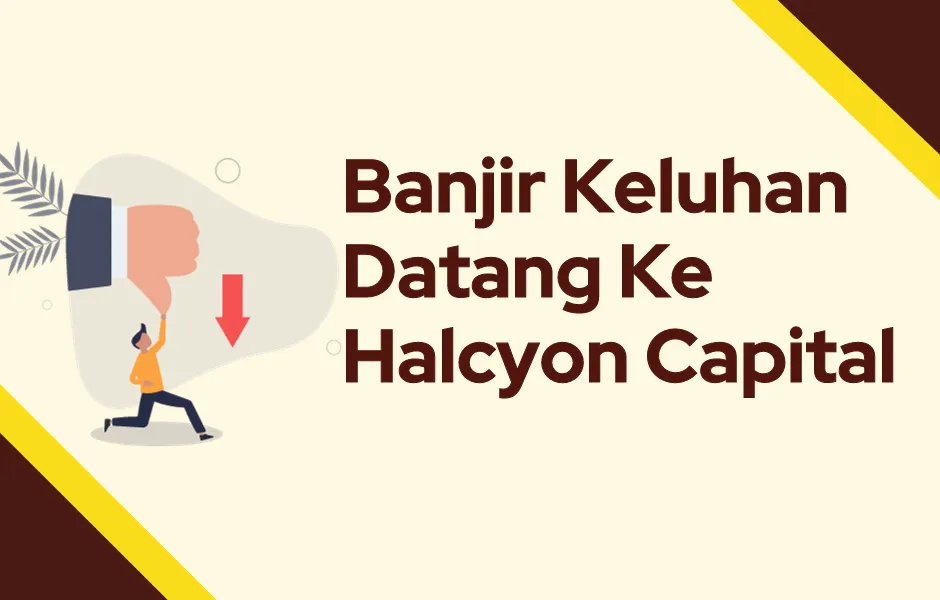 banjir-keluhan-ke-halcyon-capital.png banjir-keluhan-ke-halcyon-capital.png