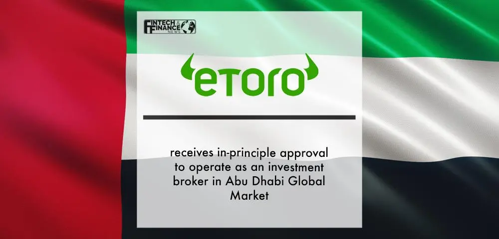 eToro gets UAE ADGM broker license.jpg eToro gets UAE ADGM broker license.jpg