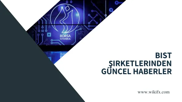 BIST şirketlerinden güncel haberler (3).png BIST şirketlerinden güncel haberler (3).png