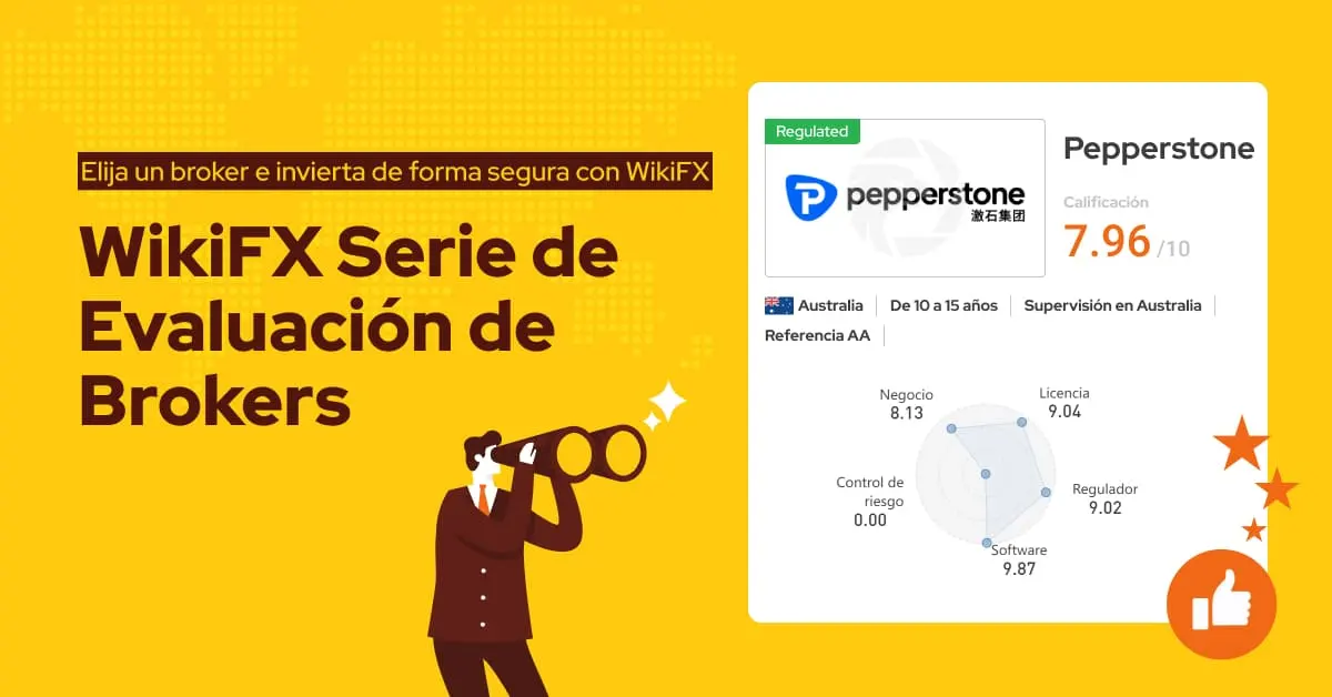 WikiFx Serie de Evaluación de Brókers: 10 razones por las que Pepperstone es un bróker confiable