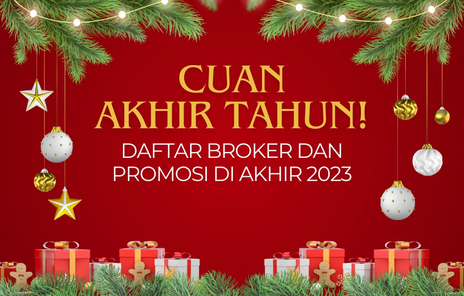 cuan-akhir-tahun-daftar-broker-dan-promosinya.png cuan-akhir-tahun-daftar-broker-dan-promosinya.png