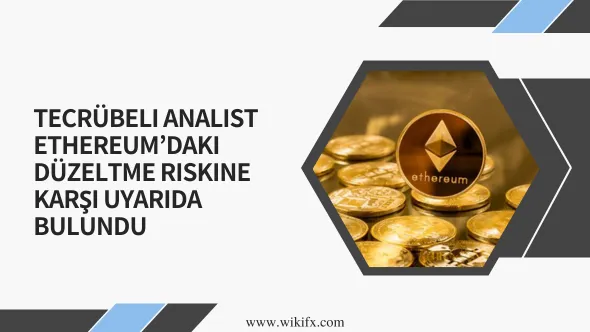 Tecrübeli analist Ethereum’daki düzeltme riskine karşı uyarıda bulundu.png Tecrübeli analist Ethereum‘daki düzeltme riskine karşı uyarıda bulundu.png