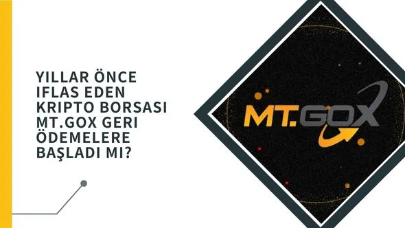 Yıllar önce iflas eden kripto borsası Mt.Gox geri ödemelere başladı mı.jpg Yıllar önce iflas eden kripto borsası Mt.Gox geri ödemelere başladı mı.jpg
