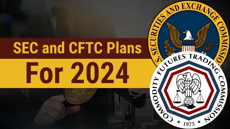 SEC and CFTC Plans for 2024 (3).png SEC and CFTC Plans for 2024 (3).png