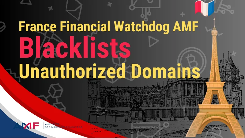 France Financial Watchdog AMF Blacklists Unauthorized Domains (2).png France Financial Watchdog AMF Blacklists Unauthorized Domains (2).png