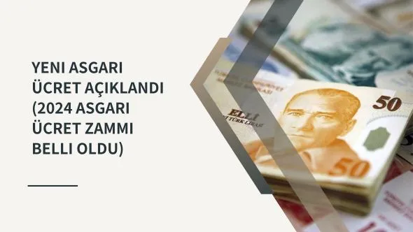 Yeni asgari ücret açıklandı (2024 asgari ücret zammı belli oldu).jpg Yeni asgari ücret açıklandı (2024 asgari ücret zammı belli oldu).jpg