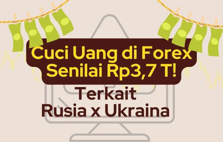 cuci-uang-di-forex-terkait-rusia-ukraina.png cuci-uang-di-forex-terkait-rusia-ukraina.png