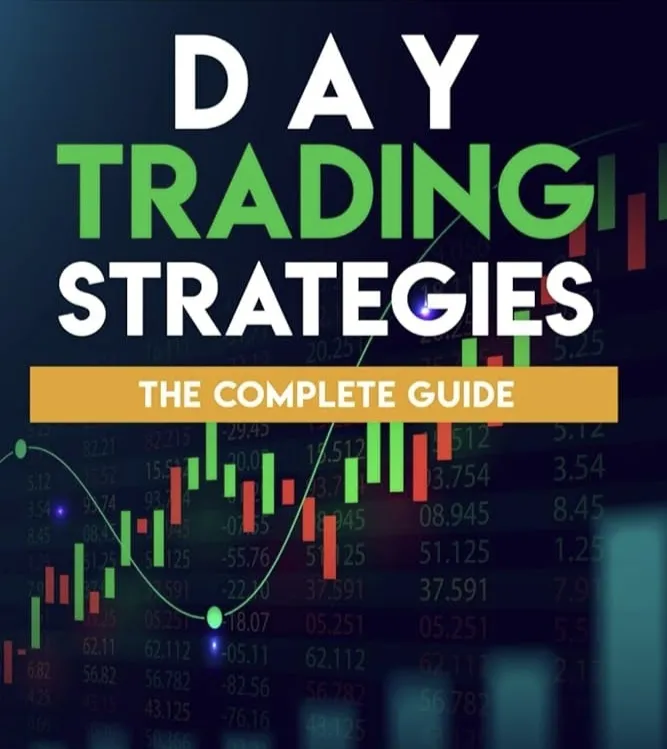 Day Trading: The Basics | How to Start | Strategies Day Trading: The Basics | How to Start | Strategies