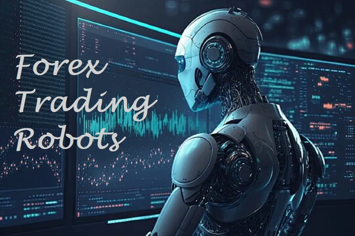 What Are Forex Trading Robots & Do They Actually Work? What Are Forex Trading Robots & Do They Actually Work?