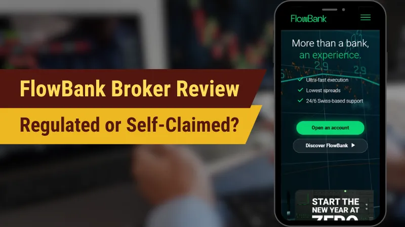 FlowBank Broker Review Regulated or Self-Claimed.png FlowBank Broker Review Regulated or Self-Claimed.png