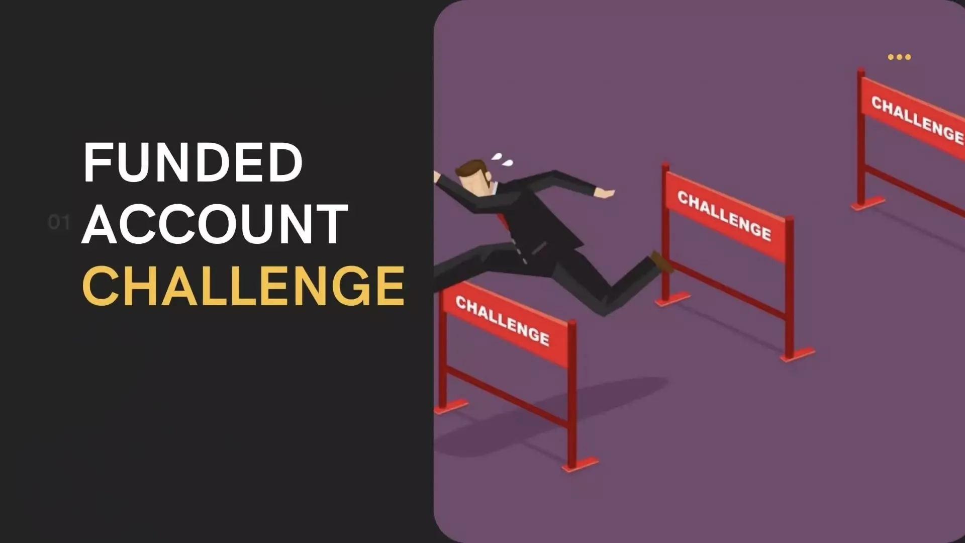 What Is a Funded Trading Account | How to Become a Funded Trader? What Is a Funded Trading Account | How to Become a Funded Trader?