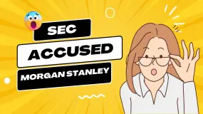 SEC accused Morgan Stanley 