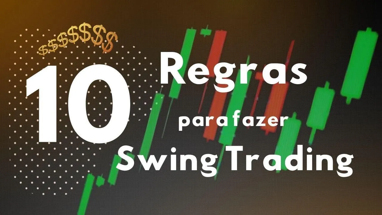 10 Regras para fazer swing trading no forex.jpg 10 Regras para fazer swing trading no forex.jpg