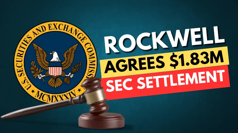 Rockwell Agrees $1.83M SEC Settlement.png Rockwell Agrees $1.83M SEC Settlement.png