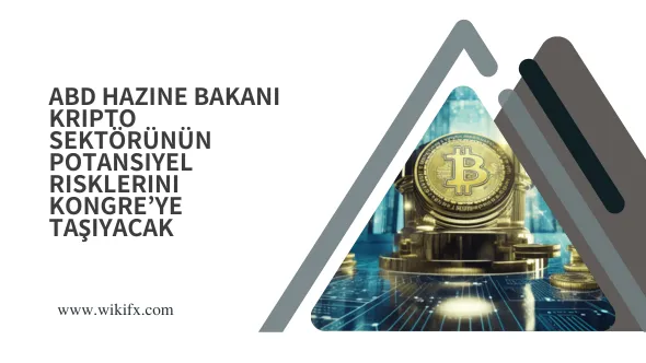 ABD Hazine Bakanı kripto sektörünün potansiyel risklerini Kongre‘ye taşıyacak.png ABD Hazine Bakanı kripto sektörünün potansiyel risklerini Kongreye taşıyacak.png