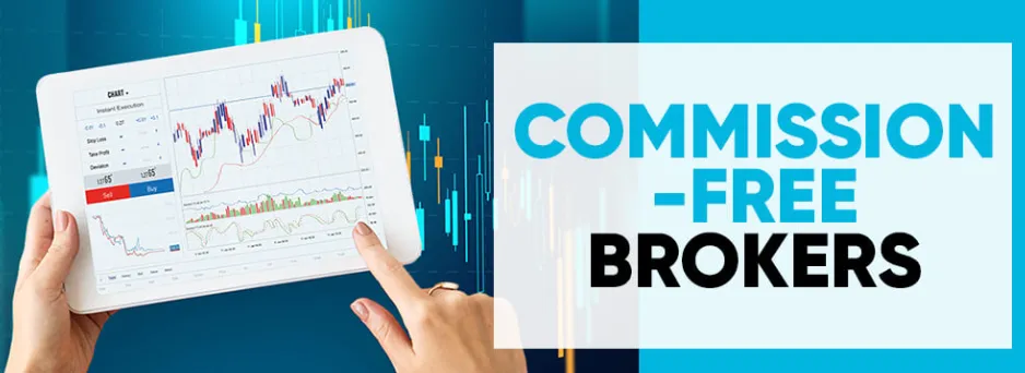 6 Best Brokers for Commission-Free Trading 6 Best Brokers for Commission-Free Trading