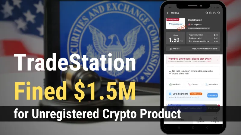 TradeStation Fined $1.5M for Unregistered Crypto Product.png TradeStation Fined $1.5M for Unregistered Crypto Product.png