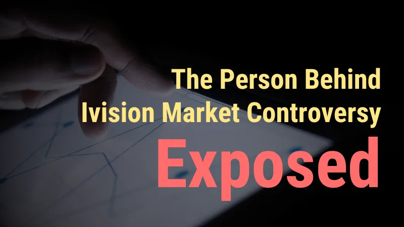 The Person Behind Ivision Market Controversy Exposed.png The Person Behind Ivision Market Controversy Exposed.png